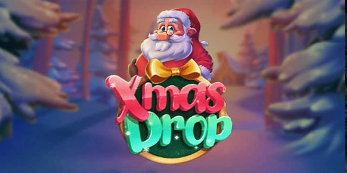Panduan Meraih Jackpot Dengan Mudah di Slot Xmas Drop