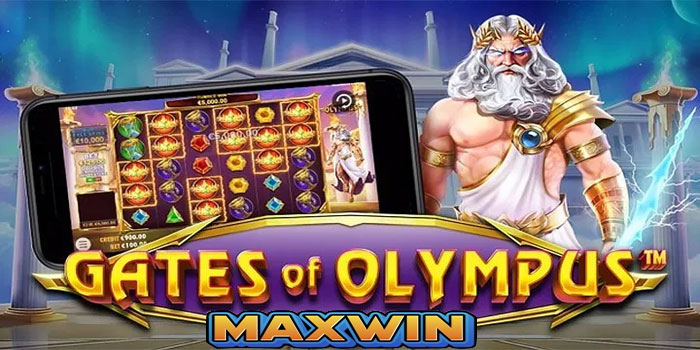 Langkah Pintar Mendapatkan Maxwin di Slot Olympus Maxwin