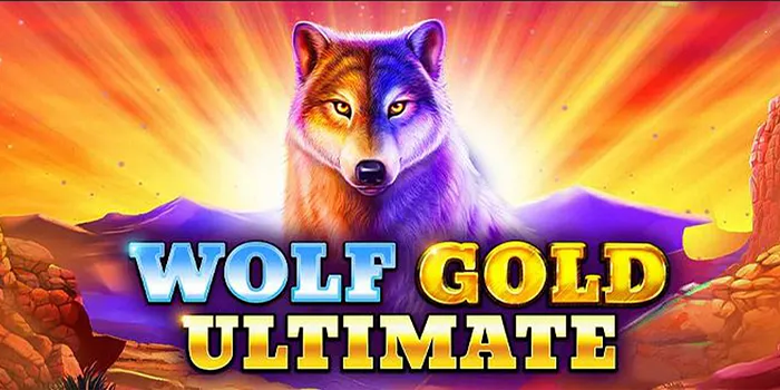 Merasakan Sensasi Kemenangan Slot Wolf Gold Ultimate
