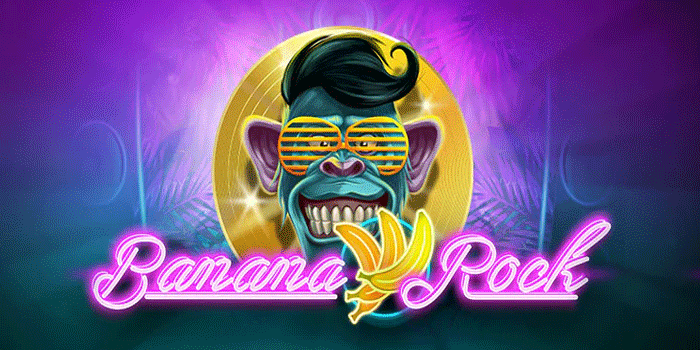 Tips Profesional Prediksi Slot Banana Rock Untuk Jackpot Maksimal Tips Profesional Prediksi Slot Banana Rock Untuk Jackpot Maksimal